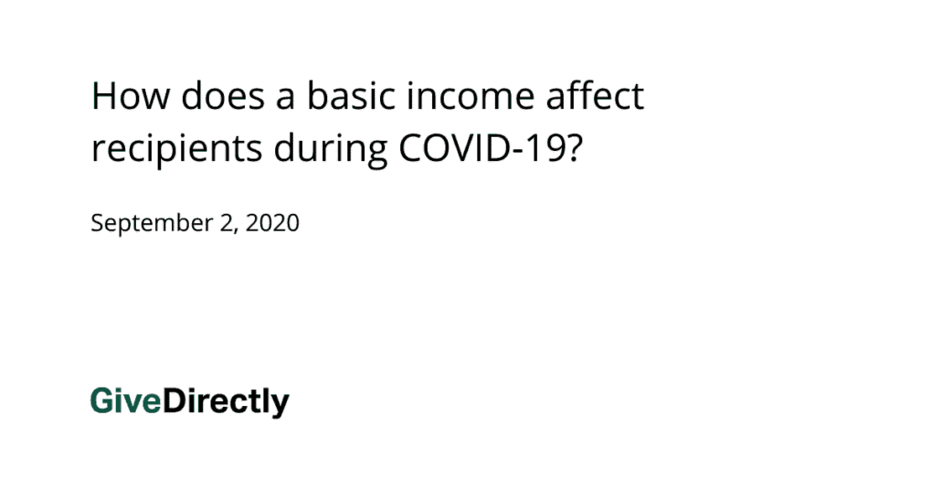 How does a basic income affect recipients during COVID-19?