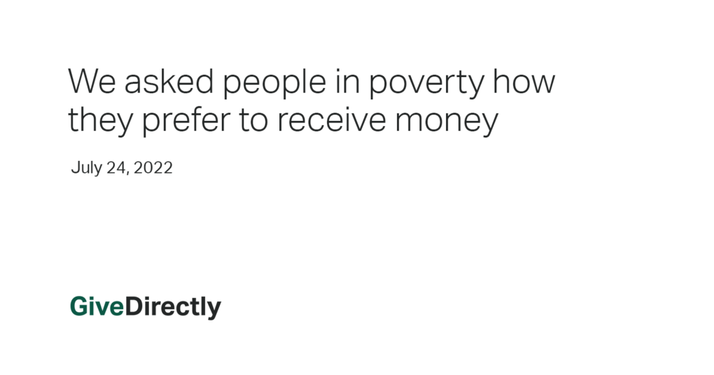 We asked people in poverty how they prefer to receive money