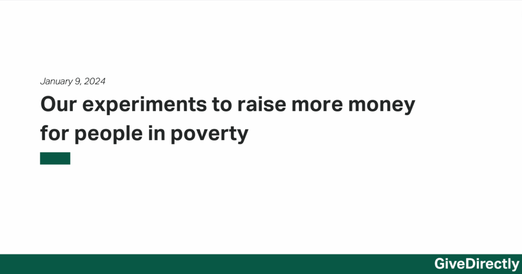 Our experiments to raise more money for people in poverty