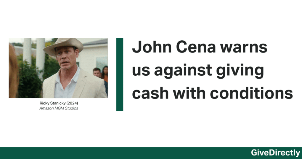 John Cena warns us against giving cash with conditions