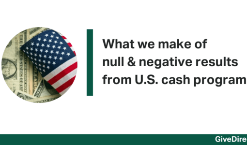 What we make of null and negative results from U.S. cash programs