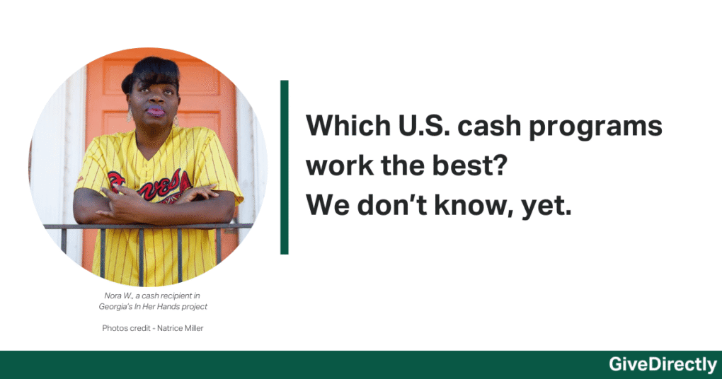 Which U.S. cash programs work the best? We don’t know yet.