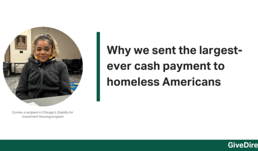Why we sent the largest-ever cash payment to homeless Americans