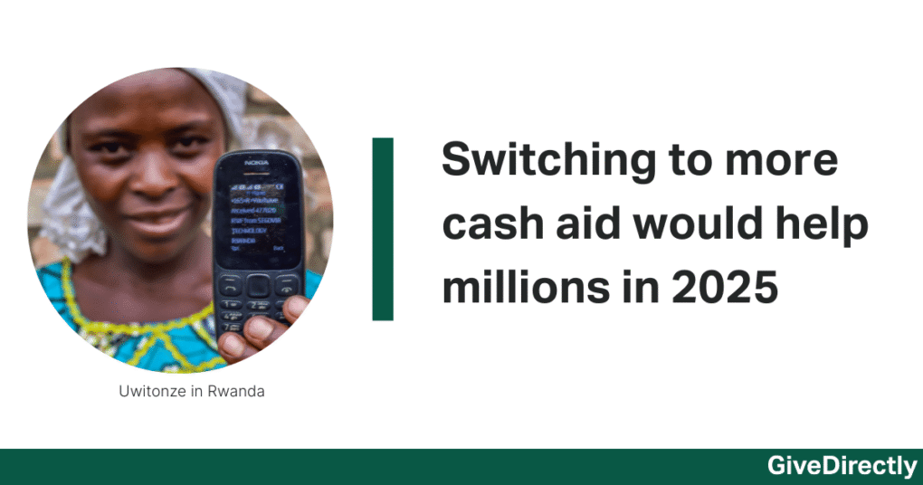 Switching to more cash aid would help millions in 2025