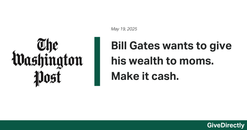 Bill Gates wants to give his wealth to moms – make it cash | Washington Post