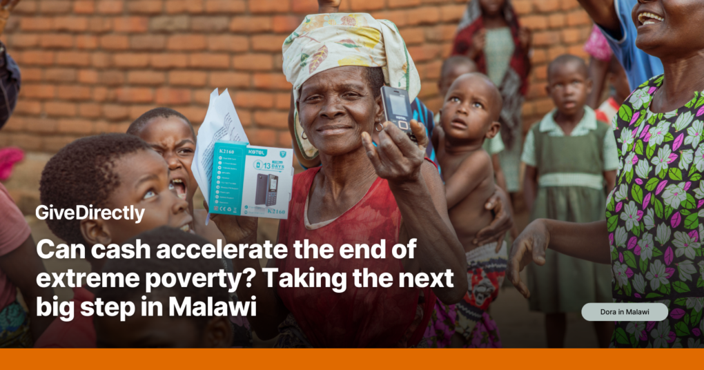 Can cash accelerate the end of extreme poverty? Taking the next big step in Malawi