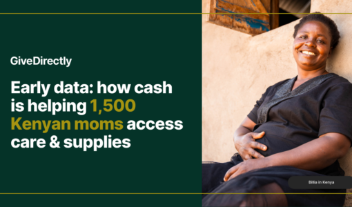 Early insights from 1,500 Kenyan mothers: how cash is helping women access care and prepare for birth